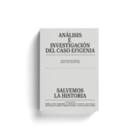 ANÁLISIS E INVESTIGACIÓN DEL CASO EFIGENIA